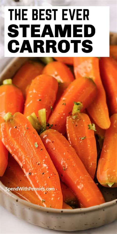 Steamed Carrots Freezer Friendly Spend With Pennies