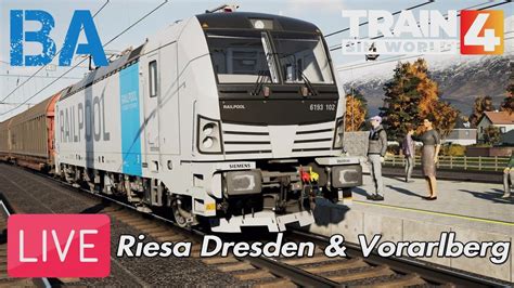 Train Sim World Live Riesa Dresden Vorarlberg Vectron Br