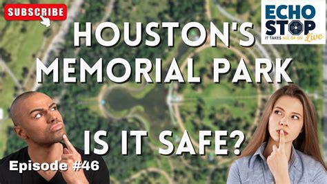 Houston S Memorial Park Is It Safe Echo Stop On The Road Episode 46 Youtube