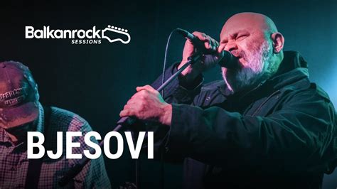 Bjesovi Full Performance LIVE On Balkanrock Sessions YouTube