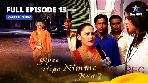 FULL EPISODE 13 Nimmo Ka Tyaag Kyaa Hoga Nimmo Kaa कय हग