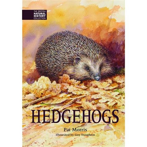 “The Hedgehog Book” by Hugh Warwick - The British Hedgehog Preservation ...