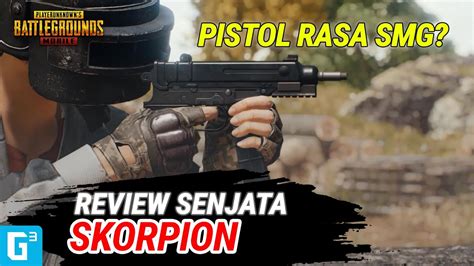 Pistol Terbaik Saat Ini Review Skorpion Pubg Mobile Youtube