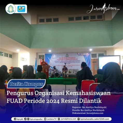 Pengurus Organisasi Kemahasiswaan Fuad Periode Resmi Dilantik