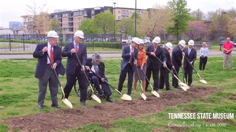 Tennessee State Museum Groundbreaking In Nashville