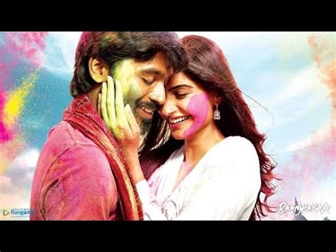 Raanjhanaa Hua Mai Tera Video Song Raajhanaa Dhanush Sonam