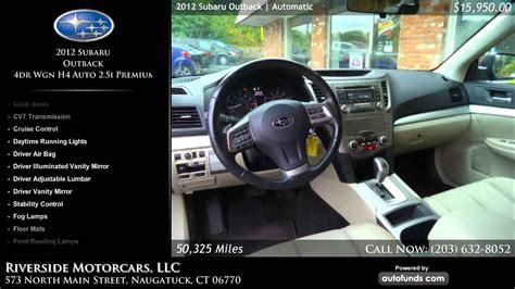 Used 2012 Subaru Outback Riverside Motorcars LLC Naugatuck CT