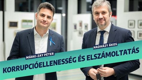 Márki Zay Péter és Hadházy Ákos Korrupcióellenesség és elszámoltatás