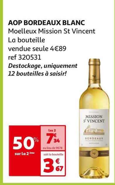 Promo Aop Bordeaux Blanc Moelleux Mission St Vincent Chez Auchan