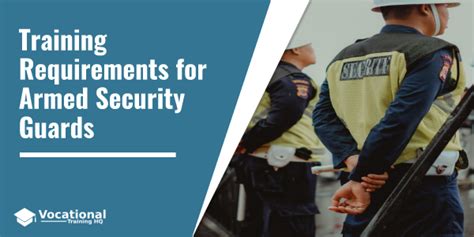 Training Requirements For Armed Security Guards Vocational Training