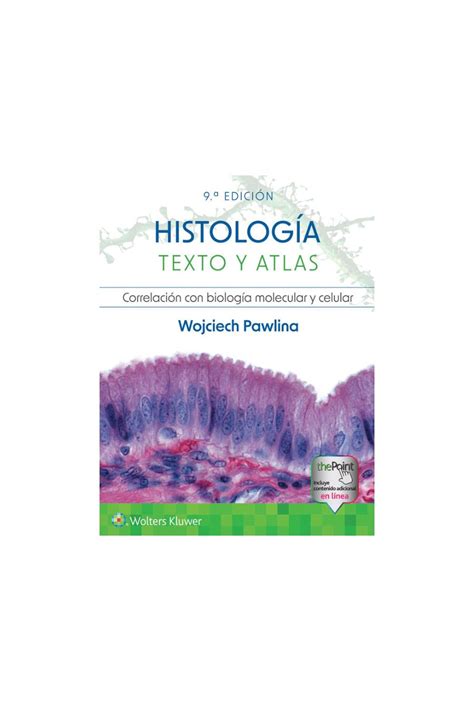 Histolog A Texto Y Atlas Ed Libreria Medica Orizaba