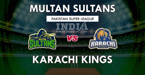 Mul Vs Kar Dream11 Match Prediction Psl Team News