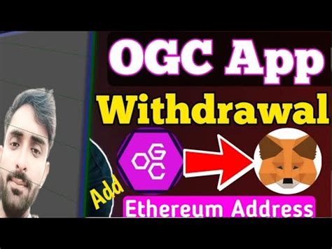 Ogc App Withdrawal Ogc Mining App Ogc Token Mining New Update Add