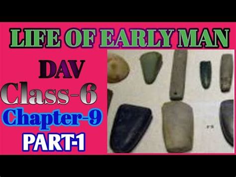 Life Of Early Man Class Chapter Part Dav Social Science