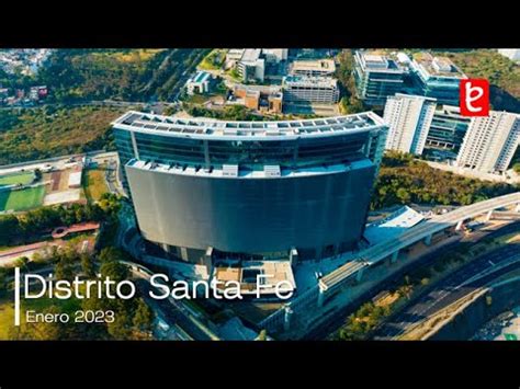 Distrito Santa Fe Torre Sur Cdmx Enero Edemx Youtube