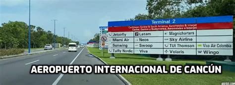 Aeropuerto Internacional De Canc N Gu A Completa