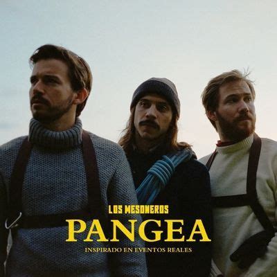 Pangea Álbum de Los Mesoneros LETRAS