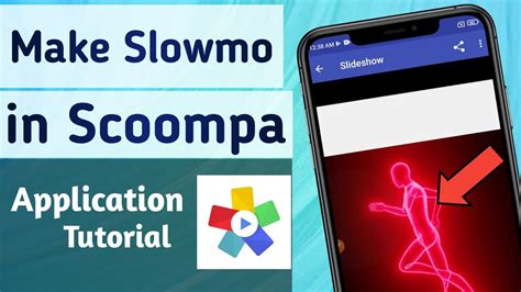 How To Make Slow Motion Video In Scoompa App YouTube