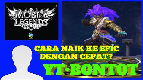 CARA CEPAT NAIK KE EPIC PAKE HERO INI MOBILE LEGEND YouTube