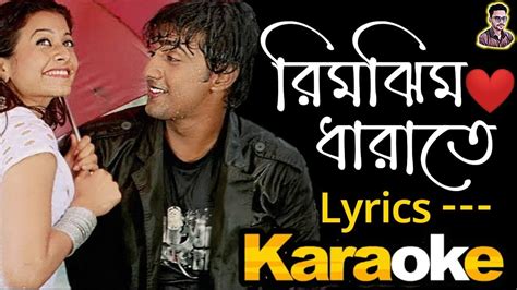 Rimjhim E Dharate Karaoke Lyrics রিমঝিম এ ধারাতে Premer Kahini Dev