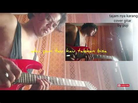 TAJAM NYA KARANG MANSYUR S COVER GITAR By PUJI YouTube