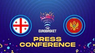 Georgia V Montenegro Press Conference FIBA EuroBasket 2022 By FIBA