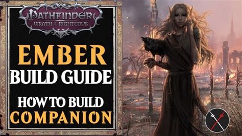 Ember Build Pathfinder Wrath Of The Righteous Guide Kaiju Gaming