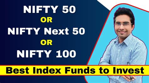 Nifty 50 Vs Nifty Next 50 Index Fund Best Index Fund What Are Index