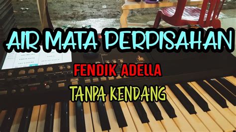 Cover Air Mata Perpisahan Tanpa Kendang Youtube