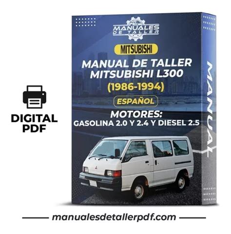 Manual De Taller Mitsubishi L300 1986 1994 Español Cuotas sin interés