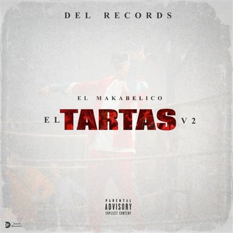 Stream El Tartas V2 Audio Oficial El Makabelico By El Compa Vip