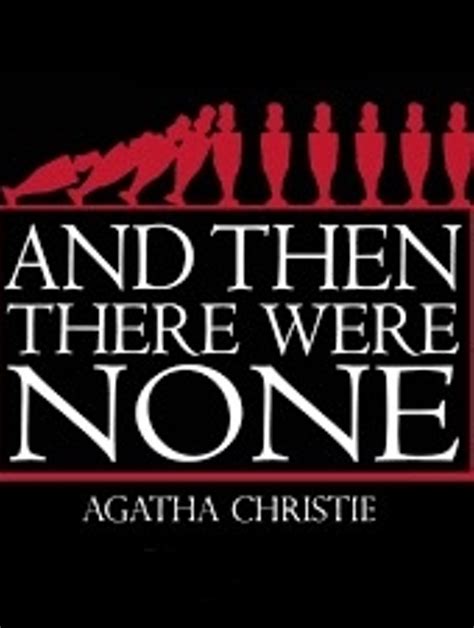 And Then There Were None At Wayne Hills Theater Workshop Performances