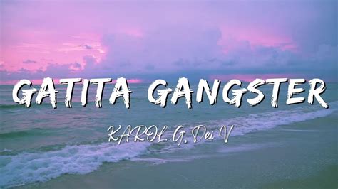 Karol G Dei V Gatita Gangster Lyrics Letra Youtube