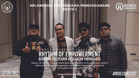 RHYTHM OF EMPOWERMENT ROE Konser Musik Motivasional UNIK Dan Pertama