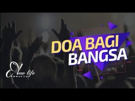 Doa Bagi Bangsa Sept Gbi New Life Community Youtube