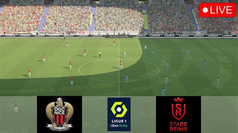 OGC Nice Vs Stade De Reims LIVE Ligue 1 Uber Eats LIVE Match Today