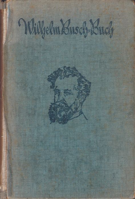 Wilhelm Busch Buch By Wilhelm Busch Goodreads