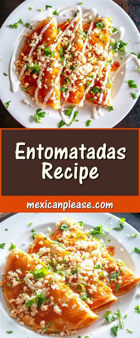 Authentic Entomatadas Recipe