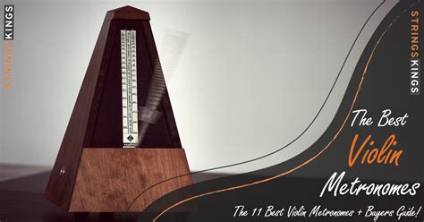 The 11 Best Violin Metronomes You Can Buy In 2023