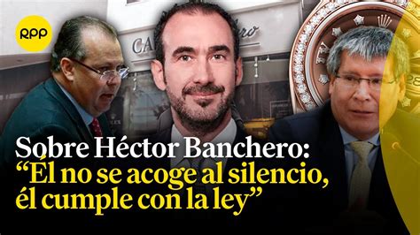 Gerente de la Casa Banchero se presentó en Comisión del Congreso y