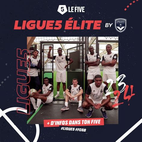 Girondins4Ever Guillaume Debelmas Le Five Les Joueurs