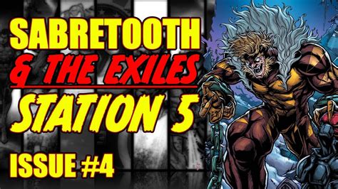 Sabretooth The Exiles Station 5 Issue 4 2023 YouTube