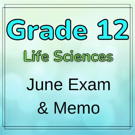 Grade 12 Life Sciences June Exam And Memo 2023 Teacha