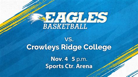 Eagles Basktball Vs Crowley S Ridge College At P M On