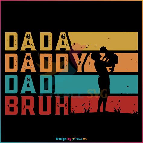 Vintage Dada Daddy Dad Bruh Funny Quotes Svg Graphic Design File Peacesvg