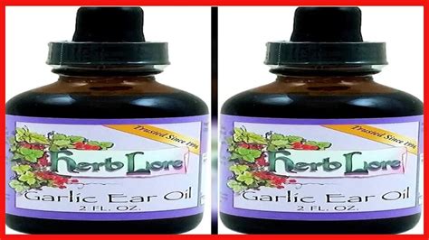 Great Product Herb Lore Garlic Oil Ear Drops 2 Fl Oz Garlic Ear