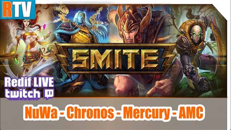 Smite Nuwa Chronos Mercury Amc Gameplay En Duo Youtube