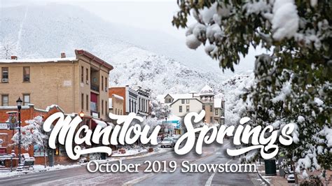 Manitou Springs Colorado October 2019 Snowstorm - YouTube