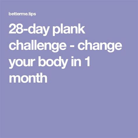 28 Day Plank Challenge Change Your Body In 1 Month Plank Challenge