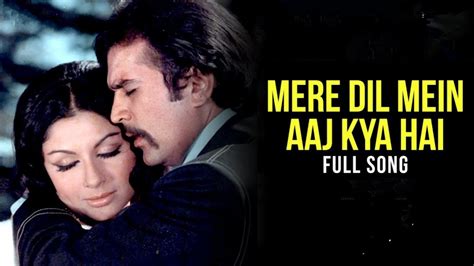 Mere Dil Mein Aaj Kya Hai Kishore Kumar Ke Gane Kishore Kumar Songs